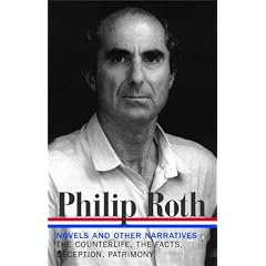 Philip Roth: Novels and Other Narratives 1986-1991 / The Counterlife / The Facts / Deception / Patrimony (Library of America #185)