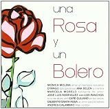 Una Rosa Y un Bolero