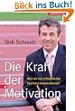 Die Kraft der Motivation: Was wir von erfolgreichen Sportlern lernen k�nnen!