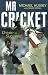 Books : Mr. Cricket: Driven to Succeed
