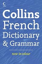 Collins French (Collins Dictionary and Grammar)