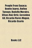 Produkt-Bild: People from Oaxaca: Benito Juarez, Rufino Tamayo, Rodolfo Morales, Ulises Ruiz Ortiz, Geronimo Gil, Ricardo Flores Magon, Ricardo Osorio