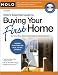 Nolo's Essential Guide to Buying Your First Home