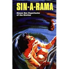 Sin-a-rama: Sleaze Sex Paperbacks Of The Sixties