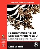 Programming 16-Bit PIC Microcontrollers in C