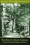 The Road to Mount Lemmon: A Father, A Family, and the Making of Summerhaven