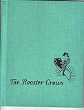 The Rooster Crows.