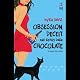 Obsession, Deceit, and Really Dark Chocolate