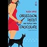 Obsession, Deceit, and Really Dark Chocolate