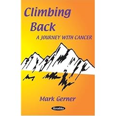Climbing Back: A Journey With Cancer
