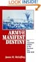 Army of Manifest Destiny: The American Soldier in the Mexican War, 1846-1848 (American Social Experience)