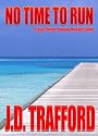 No Time To Run (Legal Thriller Featuring Michael Collins, Book 1)