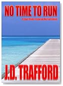 No Time To Run (Legal Thriller Featuring Michael Collins, Book 1)