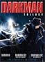 Darkman Trilogy - Darkman / Darkman II: The Return Of Durant / Darkman III: Die Darkman Die