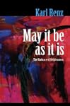 May It Be As It Is