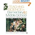 Teaching Science in Elementary and Middle School: A Cognitive and Cultural Approach by  Cory A. Buxton and Eugene F., Jr. Provenzo