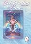 Celebration of Love: Oracle Cards [With 60 Oracle Cards]