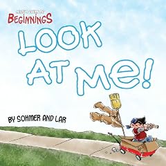 Least I Could Do Beginnings Volume 1: Look At Me