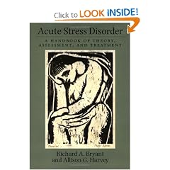 Acute Stress Disorder: A Handbook of Theory, Assessment, and Treatment