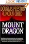 Mount Dragon: A Novel