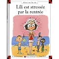 Lili est stress�e par la rentr�e