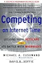 Competing On Internet Time: Lessons From Netscape And Its Battle With Microsoft