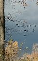 Whispers in the Woods Vol. I (An Elfkin Novel)
