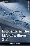 Incidents in the Life of a Slave Girl