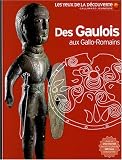 Des Gaulois aux Gallo-Romains