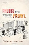 Prudes on the prowl : fiction and obscenity in England, 1850 to the present day