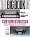 The Big Book of Customer Service Training Games: Quick, Fun Activities for All Customer Facing Employees