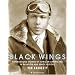 Black Wings: Courageous Stories of African Americans in Aviation and Space History