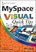 MySpace Visual Quick Tips