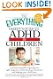 The Everything Parents' Guide to ADHD in Children (Everything (Parenting))