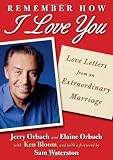Remember How I Love You: Love Letters from an Extraordinary Marriage