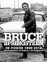 Bruce Springsteen in Focus 1980-2012: Photographed by L. Rothenberg