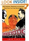Nietzsche, Prophet of Nazism: The Cult of the Superman--Unveiling the Nazi Secret Doctrine