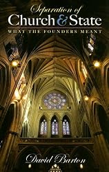 Separation of Church & State: What the Founders Meant
