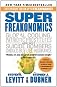 Super Freakonomics