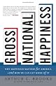 Gross National Happiness: Why Happiness Matters for America--and How We Can Get More of It
