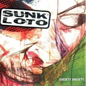 Sunk Loto - Society Anxiety [ EP] (1999)