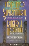 A Trip Into the Supernatural