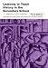 Learning to Teach History in the Secondary School: A Companion to School Experience (Learning to Teach in the Secondary School) (Learning to Teach in the Secondary School Series)