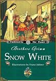 Snow White (Illustrated) (Classic fairy tales)