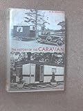 The history of the caravan