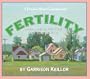Lake Wobegon U.S.A.: Fertility (Prairie Home Companion)