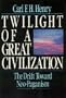 Twilight of a Great Civilization: The Drift Toward Neo-Paganism