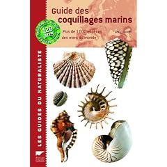Guide des coquillages marins : Plus de 1000 esp�ces des mers du monde