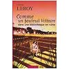 Comme un fauteuil voltaire dans une biblioth�que