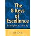 The 8 Keys of Excellence : Principles to Live By